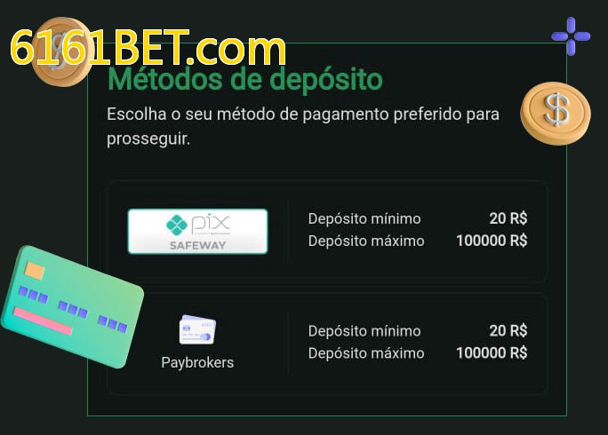 O cassino 6161BET.combet oferece uma grande variedade de métodos de pagamento