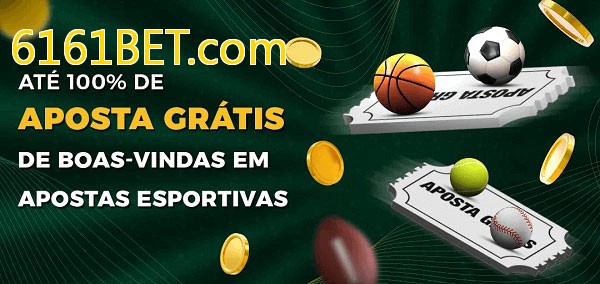 6161BET.combet Ate 100% de Aposta Gratis